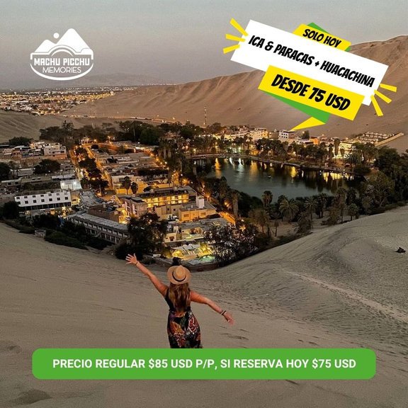 Ica Paracas y Huacachina