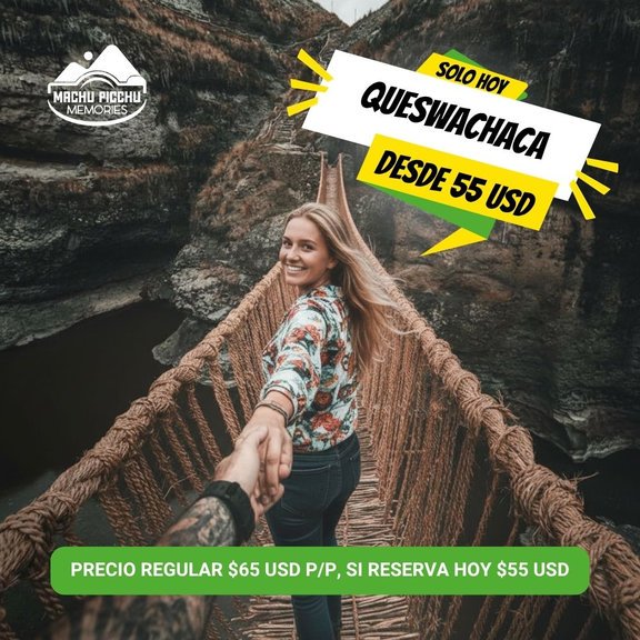 Queswachaca el ultimo puente inca