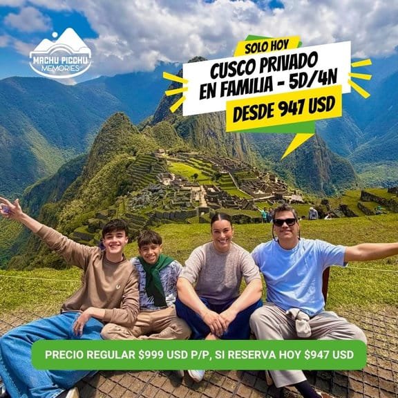 Cusco Privado en Familia 5 Días 4 Noches