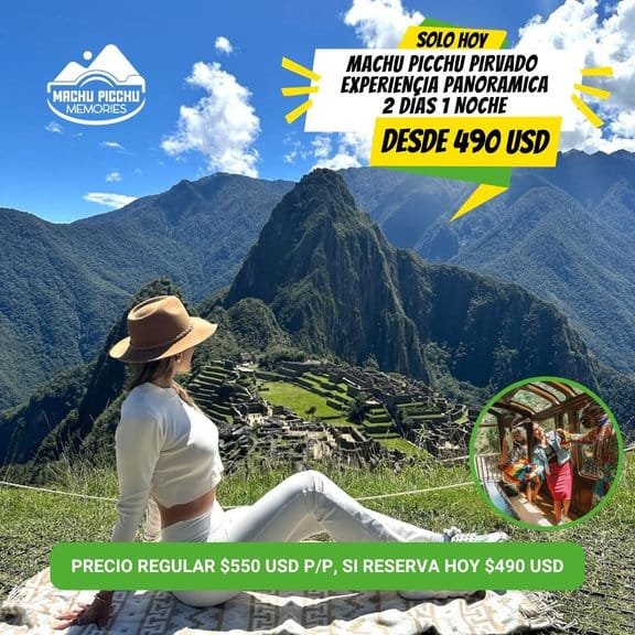 Machu Picchu Memories 2 Días 1 Noche Experiencia Panorámica
