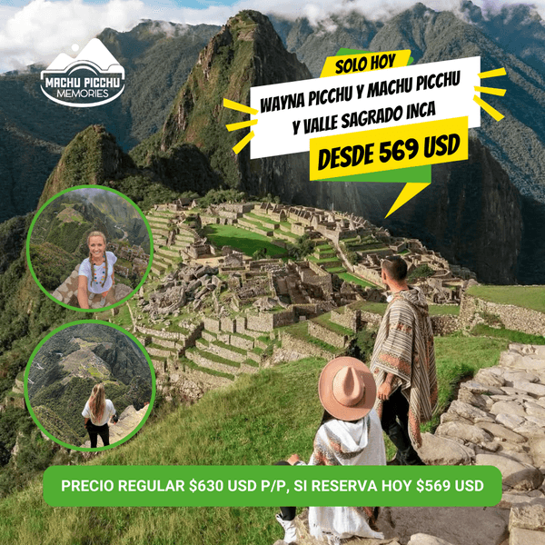2 DÍAS WAYNA PICCHU Y MACHU PICCHU