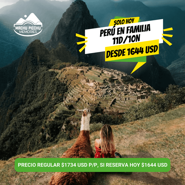 Perú Tranquilo en Familia  11 Días  10 Noches