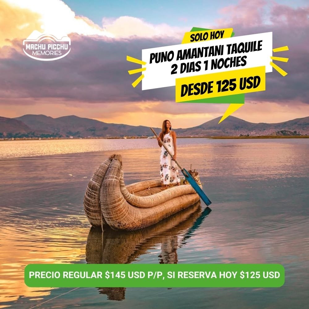 Puno 2 dias Lago Titicaca