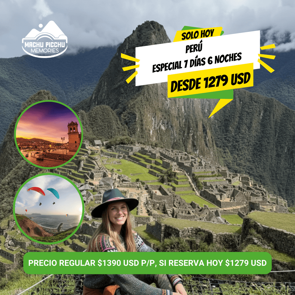 Perú Especial 7 días 6 noches